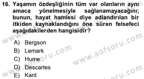 Çağdaş Felsefe 2 Dersi 2016 - 2017 Yılı (Vize) Ara Sınav Soruları 16. Soru