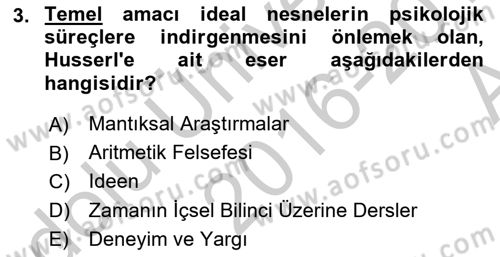 Çağdaş Felsefe 2 Dersi 2016 - 2017 Yılı (Vize) Ara Sınav Soruları 3. Soru