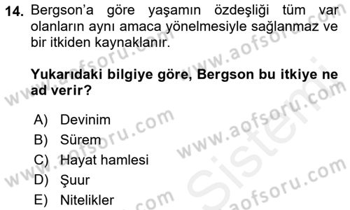 Çağdaş Felsefe 2 Dersi 2018 - 2019 Yılı (Vize) Ara Sınav Soruları 14. Soru