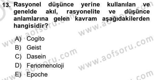 Çağdaş Felsefe 2 Dersi 2020 - 2021 Yılı Yaz Okulu Sınavı 13. Soru