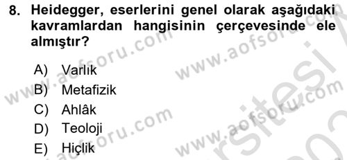 Çağdaş Felsefe 2 Dersi 2020 - 2021 Yılı Yaz Okulu Sınavı 8. Soru