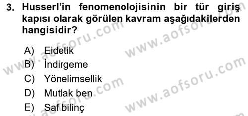 Çağdaş Felsefe 2 Dersi 2021 - 2022 Yılı (Vize) Ara Sınavı 3. Soru