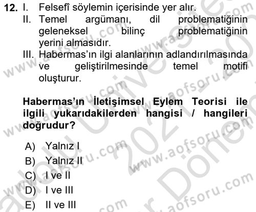 Çağdaş Felsefe 2 Dersi 2021 - 2022 Yılı (Final) Dönem Sonu Sınav Soruları 12. Soru