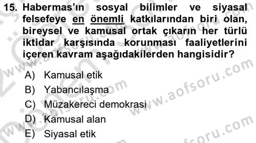 Çağdaş Felsefe 2 Dersi 2021 - 2022 Yılı (Final) Dönem Sonu Sınav Soruları 15. Soru