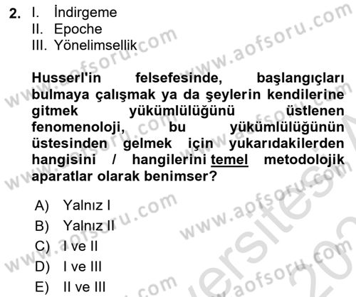 Çağdaş Felsefe 2 Dersi 2021 - 2022 Yılı (Final) Dönem Sonu Sınav Soruları 2. Soru