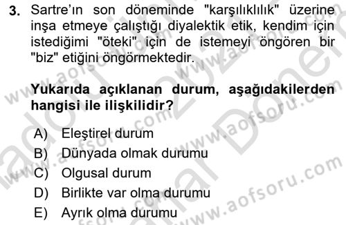 Çağdaş Felsefe 2 Dersi 2021 - 2022 Yılı (Final) Dönem Sonu Sınav Soruları 3. Soru