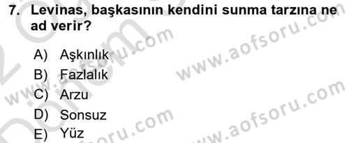 Çağdaş Felsefe 2 Dersi 2021 - 2022 Yılı (Final) Dönem Sonu Sınav Soruları 7. Soru