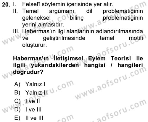 Çağdaş Felsefe 2 Dersi 2021 - 2022 Yılı Yaz Okulu Sınav Soruları 20. Soru