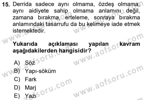 Çağdaş Felsefe 2 Dersi 2022 - 2023 Yılı Yaz Okulu Sınav Soruları 15. Soru