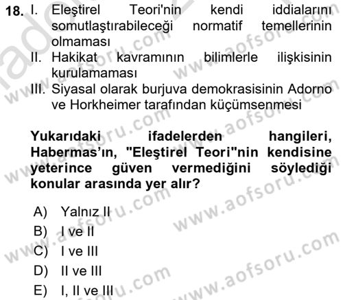 Çağdaş Felsefe 2 Dersi 2022 - 2023 Yılı Yaz Okulu Sınav Soruları 18. Soru