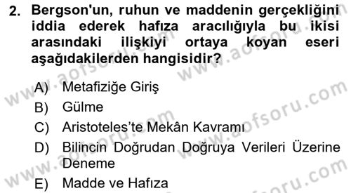 Çağdaş Felsefe 2 Dersi 2022 - 2023 Yılı Yaz Okulu Sınav Soruları 2. Soru