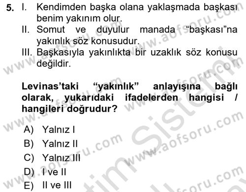 Çağdaş Felsefe 2 Dersi 2023 - 2024 Yılı (Final) Dönem Sonu Sınav Soruları 5. Soru