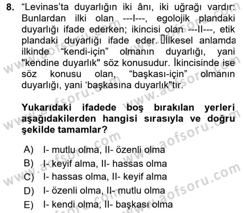 Çağdaş Felsefe 2 Dersi 2023 - 2024 Yılı (Final) Dönem Sonu Sınav Soruları 8. Soru