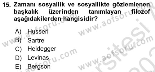 Çağdaş Felsefe 2 Dersi 2023 - 2024 Yılı Yaz Okulu Sınav Soruları 15. Soru