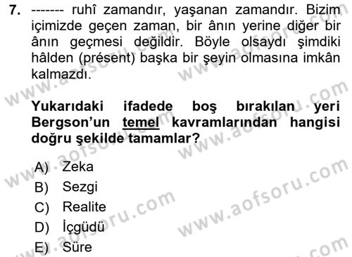 Çağdaş Felsefe 2 Dersi 2023 - 2024 Yılı Yaz Okulu Sınav Soruları 7. Soru