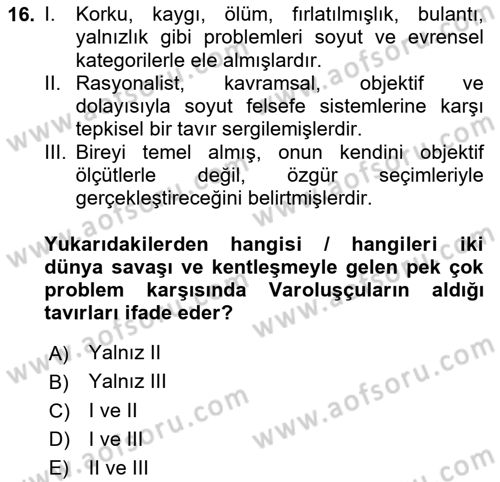Çağdaş Felsefe 2 Dersi 2024 - 2025 Yılı (Vize) Ara Sınav Soruları 16. Soru
