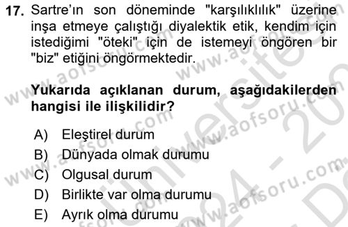 Çağdaş Felsefe 2 Dersi 2024 - 2025 Yılı (Vize) Ara Sınav Soruları 17. Soru