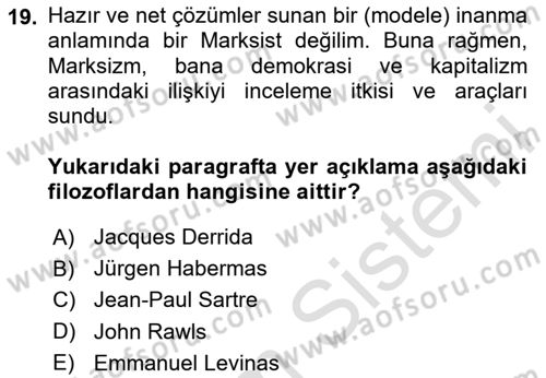 Çağdaş Felsefe 2 Dersi 2024 - 2025 Yılı (Final) Dönem Sonu Sınav Soruları 19. Soru