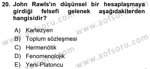 Çağdaş Felsefe 2 Dersi 2024 - 2025 Yılı (Final) Dönem Sonu Sınav Soruları 20. Soru