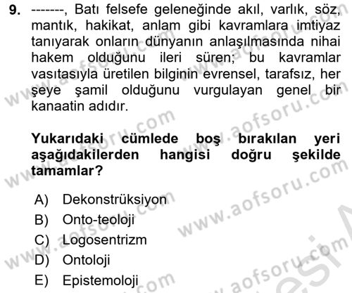 Çağdaş Felsefe 2 Dersi 2024 - 2025 Yılı (Final) Dönem Sonu Sınav Soruları 9. Soru