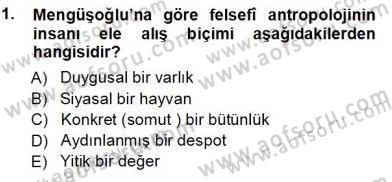 Türkiye´de Felsefenin Gelişimi 1 Dersi 2012 - 2013 Yılı (Vize) Ara Sınav Soruları 1. Soru