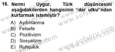 Türkiye´de Felsefenin Gelişimi 1 Dersi Ara Sınavı Deneme Sınav Soruları 16. Soru