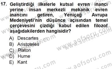 Türkiye´de Felsefenin Gelişimi 1 Dersi Ara Sınavı Deneme Sınav Soruları 17. Soru