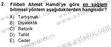 Türkiye´de Felsefenin Gelişimi 1 Dersi Ara Sınavı Deneme Sınav Soruları 2. Soru