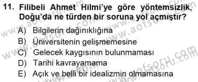 Türkiye´de Felsefenin Gelişimi 1 Dersi 2012 - 2013 Yılı (Final) Dönem Sonu Sınav Soruları 11. Soru