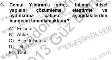 Türkiye´de Felsefenin Gelişimi 1 Dersi 2012 - 2013 Yılı (Final) Dönem Sonu Sınav Soruları 4. Soru