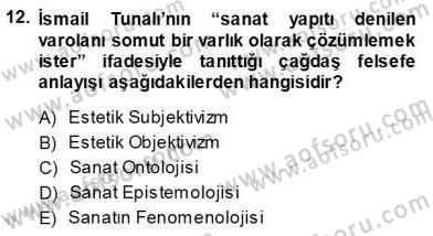 Türkiye´de Felsefenin Gelişimi 1 Dersi Ara Sınavı Deneme Sınav Soruları 12. Soru