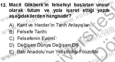 Türkiye´de Felsefenin Gelişimi 1 Dersi Ara Sınavı Deneme Sınav Soruları 13. Soru