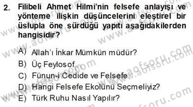 Türkiye´de Felsefenin Gelişimi 1 Dersi Ara Sınavı Deneme Sınav Soruları 2. Soru