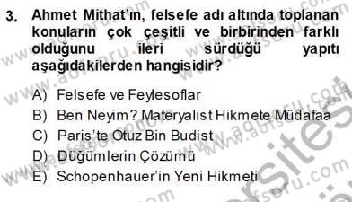 Türkiye´de Felsefenin Gelişimi 1 Dersi Ara Sınavı Deneme Sınav Soruları 3. Soru