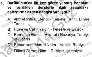 Türkiye´de Felsefenin Gelişimi 1 Dersi Ara Sınavı Deneme Sınav Soruları 4. Soru