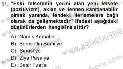 Türkiye´de Felsefenin Gelişimi 1 Dersi 2013 - 2014 Yılı (Final) Dönem Sonu Sınav Soruları 11. Soru