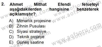 Türkiye´de Felsefenin Gelişimi 1 Dersi 2013 - 2014 Yılı (Final) Dönem Sonu Sınav Soruları 2. Soru