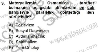 Türkiye´de Felsefenin Gelişimi 1 Dersi 2013 - 2014 Yılı (Final) Dönem Sonu Sınav Soruları 9. Soru
