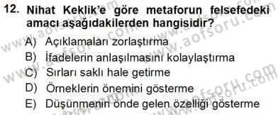 Türkiye´de Felsefenin Gelişimi 1 Dersi 2013 - 2014 Yılı Tek Ders Sınav Soruları 12. Soru