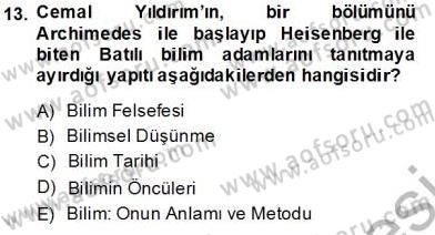 Türkiye´de Felsefenin Gelişimi 1 Dersi 2013 - 2014 Yılı Tek Ders Sınav Soruları 13. Soru