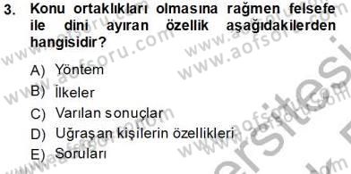 Türkiye´de Felsefenin Gelişimi 1 Dersi 2013 - 2014 Yılı Tek Ders Sınav Soruları 3. Soru