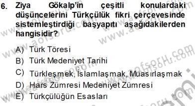 Türkiye´de Felsefenin Gelişimi 1 Dersi 2013 - 2014 Yılı Tek Ders Sınav Soruları 6. Soru