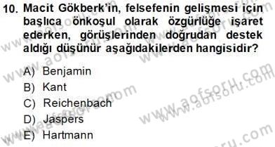 Türkiye´de Felsefenin Gelişimi 1 Dersi Ara Sınavı Deneme Sınav Soruları 10. Soru