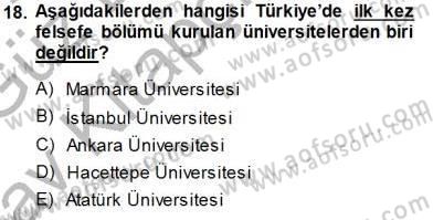 Türkiye´de Felsefenin Gelişimi 1 Dersi 2014 - 2015 Yılı (Vize) Ara Sınav Soruları 18. Soru