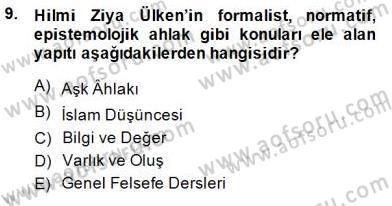 Türkiye´de Felsefenin Gelişimi 1 Dersi Ara Sınavı Deneme Sınav Soruları 9. Soru