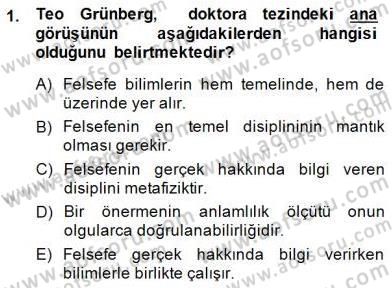 Türkiye´de Felsefenin Gelişimi 1 Dersi 2014 - 2015 Yılı (Final) Dönem Sonu Sınav Soruları 1. Soru