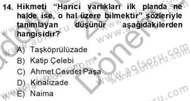Türkiye´de Felsefenin Gelişimi 1 Dersi 2014 - 2015 Yılı (Final) Dönem Sonu Sınav Soruları 14. Soru
