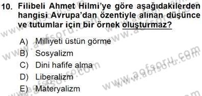 Türkiye´de Felsefenin Gelişimi 1 Dersi Ara Sınavı Deneme Sınav Soruları 10. Soru