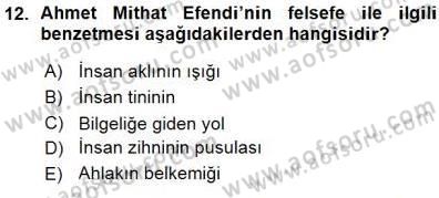 Türkiye´de Felsefenin Gelişimi 1 Dersi 2015 - 2016 Yılı (Vize) Ara Sınav Soruları 12. Soru