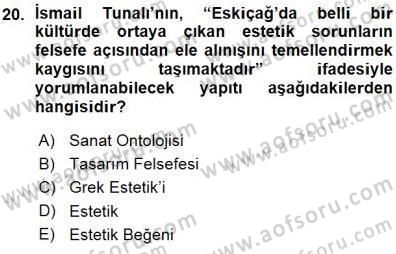 Türkiye´de Felsefenin Gelişimi 1 Dersi 2015 - 2016 Yılı (Vize) Ara Sınav Soruları 20. Soru